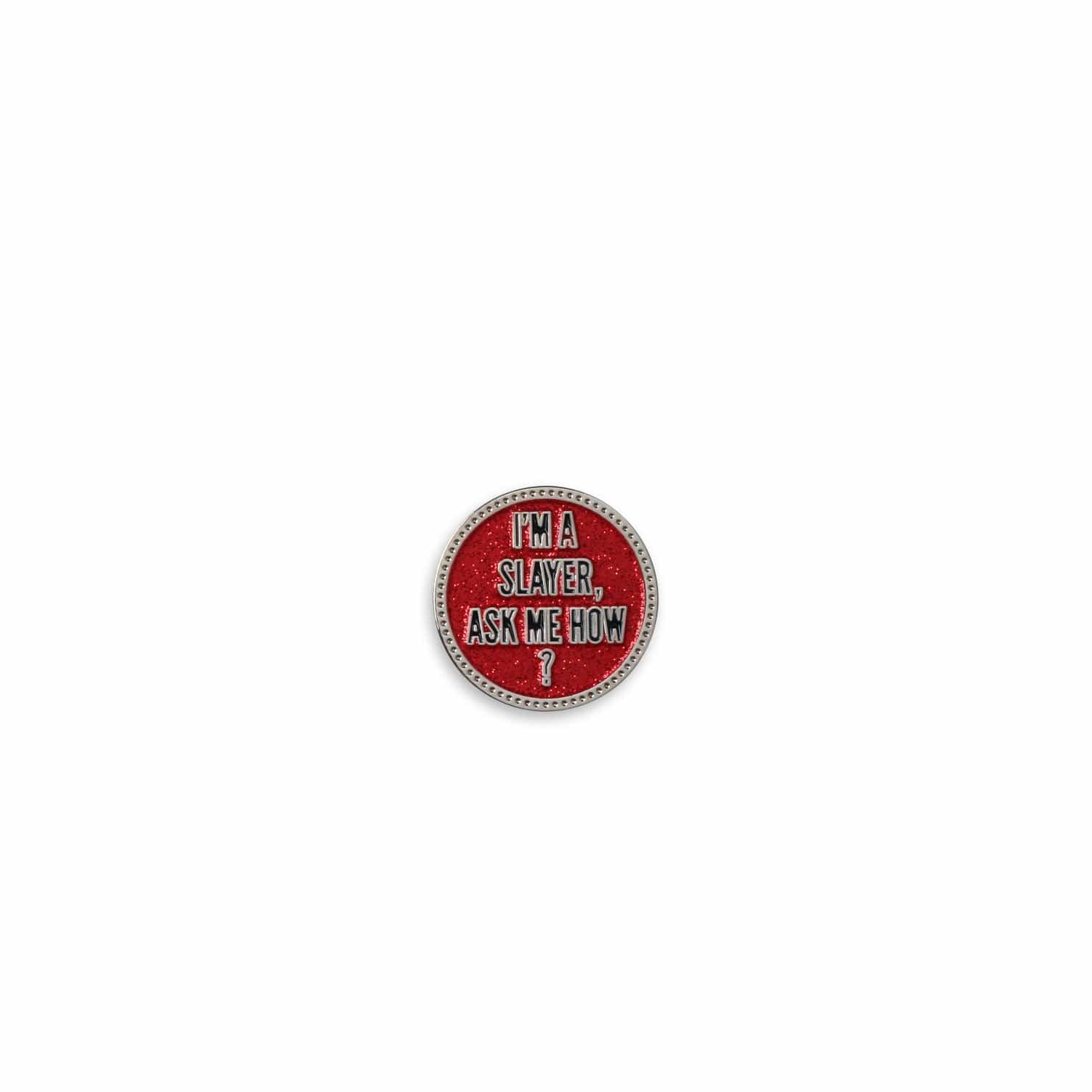 I'm A Slayer Enamel Pin - Image 2