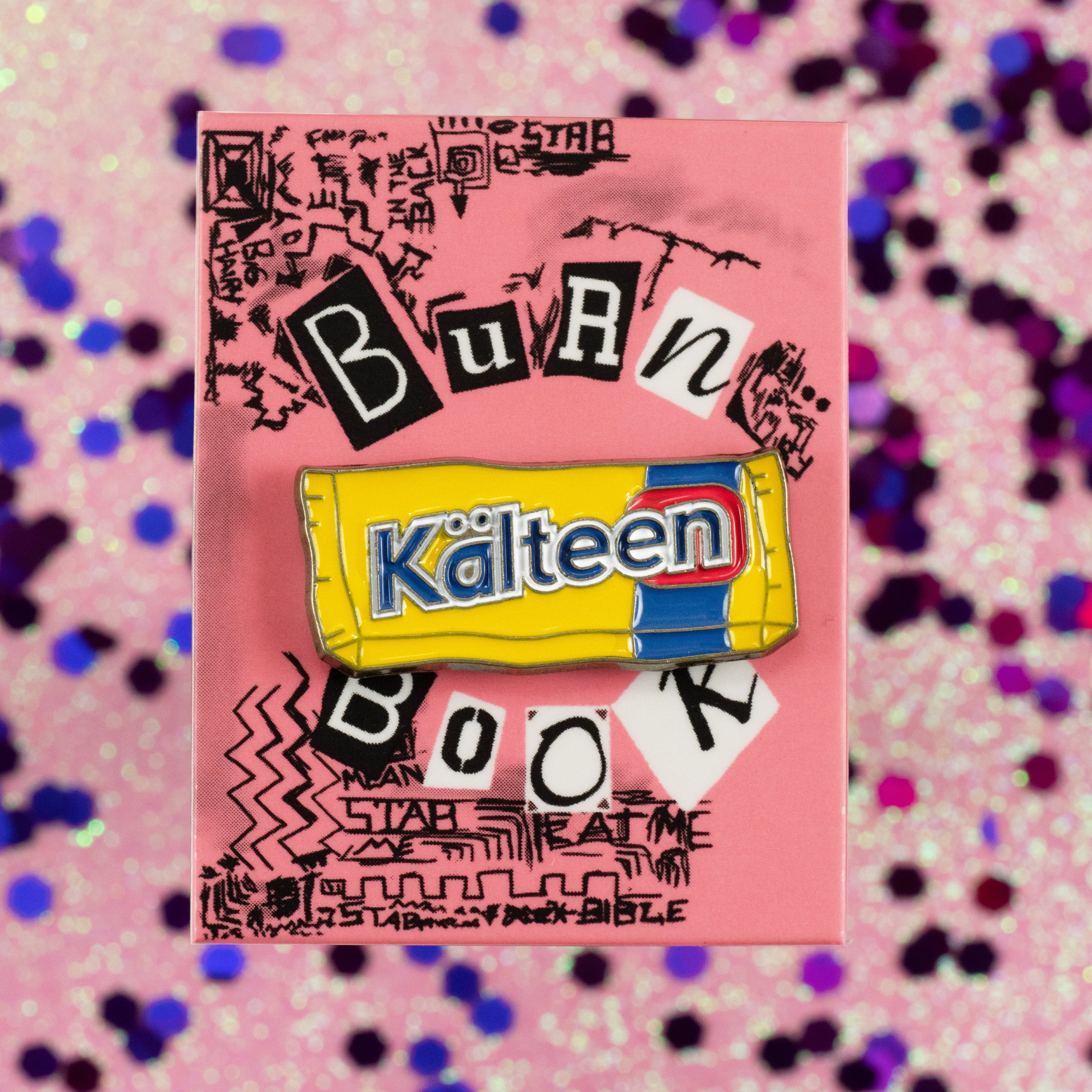 Mean Girls – Kälteen Bar Enamel Pin