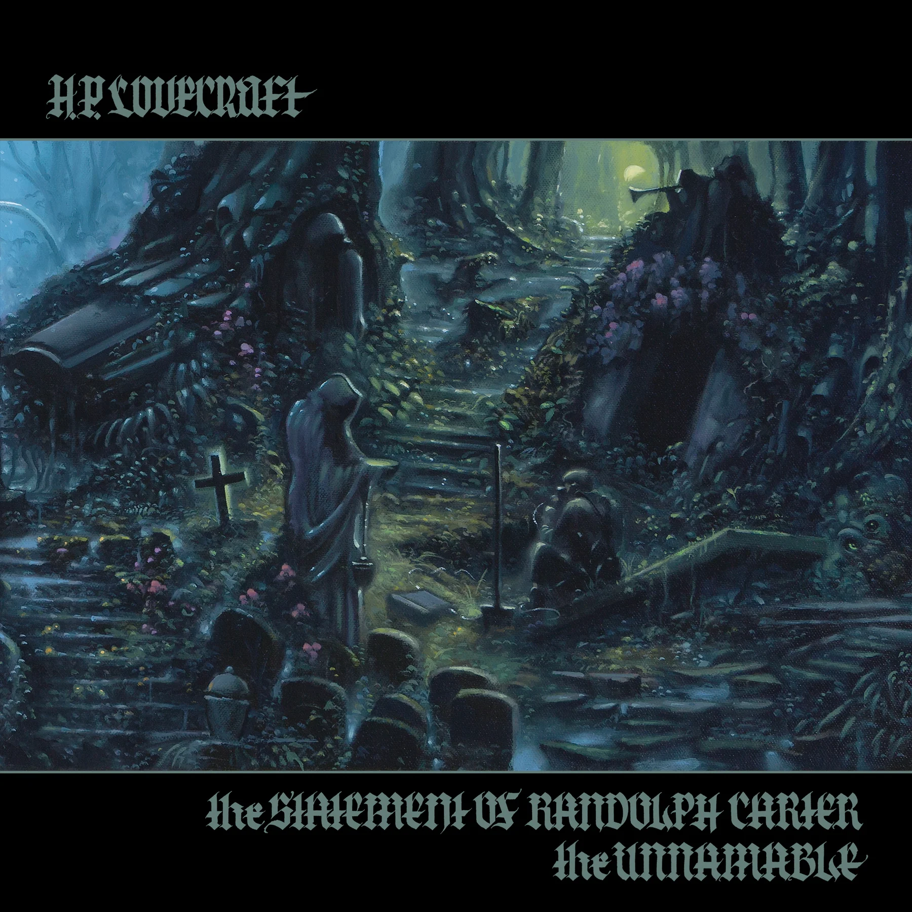 The Statement Of Randolph Carter & The Unnamable